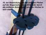 Die Pfeile in den Mittelbohrungen sind zur permanenten Nutzung ungeeignet, da sie relativ  straff im Köcher klemmen sollten. Ich verwende sie nur als Reservemunition z.B. beim Turnier.